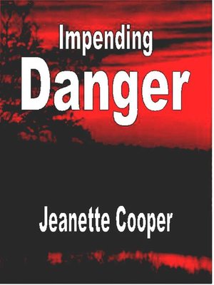 cover image of Impending Danger